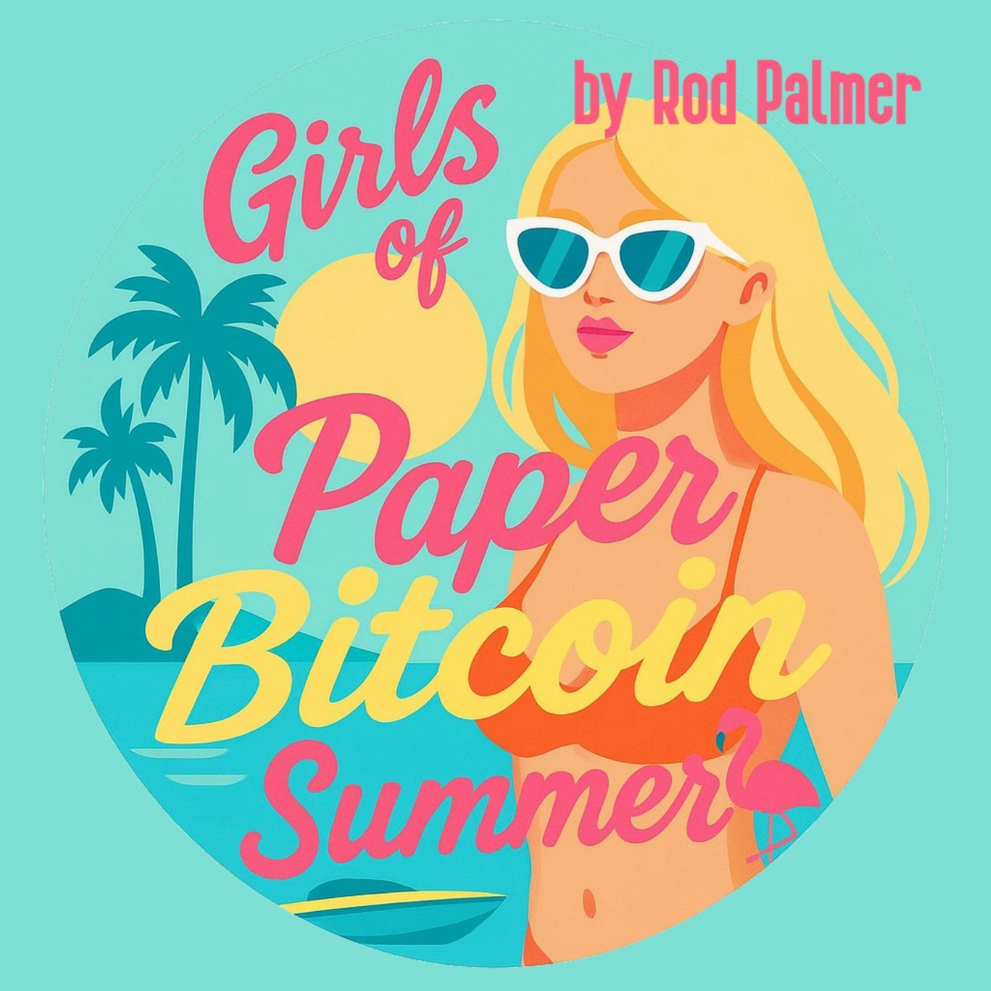 Girls of Paper Bitcoin Summer cover