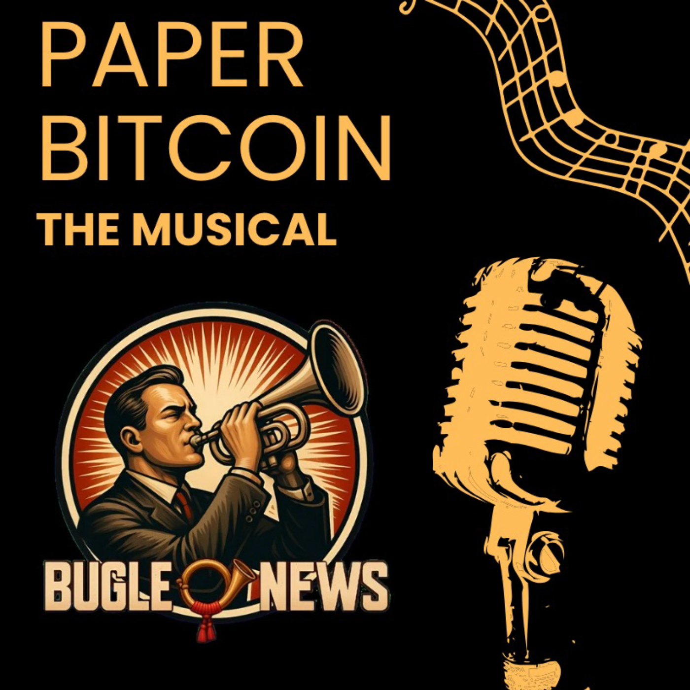 Paper Bitcoin The Musical cover